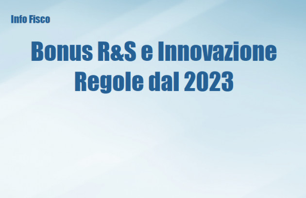 Credito d’imposta R&S e innovazione - Regole dal 2023