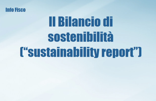 Il Bilancio di sostenibilità (“sustainability report”)