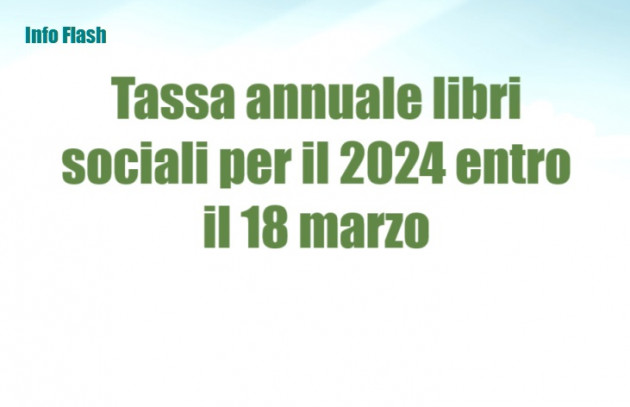 Tassa annuale libri sociali per il 2024 entro il 18 marzo