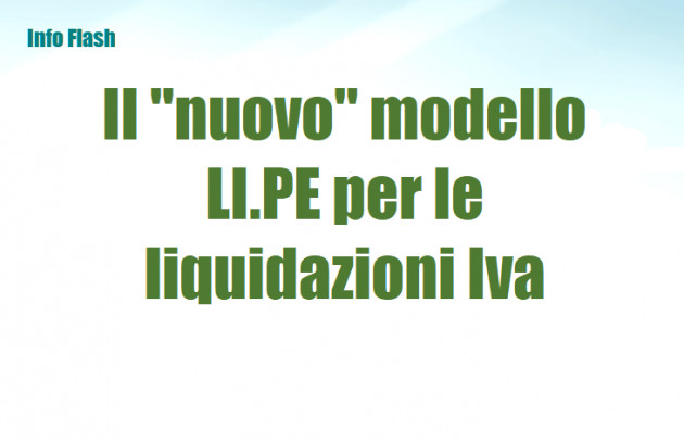 Il "nuovo" modello LI.PE per le liquidazioni Iva