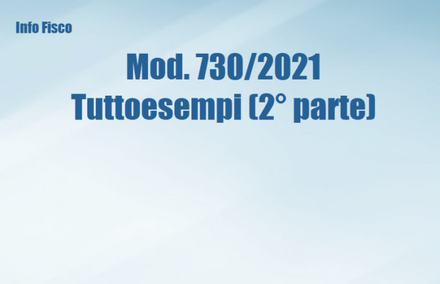 Mod 730-2021 - Quadro E - Tuttoesempi (2° parte)