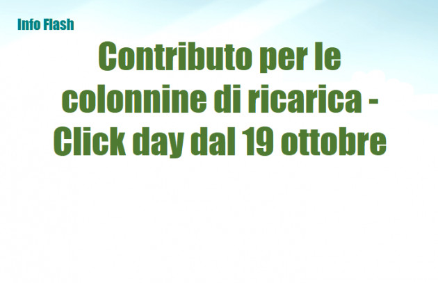 Contributo per le colonnine di ricarica - Click day dal 19 ottobre