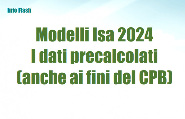 Modelli Isa 2024 - I dati precalcolati (anche ai fini del CPB)