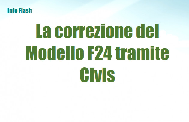 La correzione del modello F24 tramite Civis