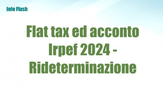 Flat tax incrementale ed acconto Irpef 2024 - Rideterminazione