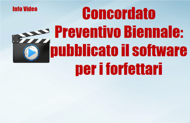 Concordato Preventivo Biennale: pubblicato il software per i forfettari