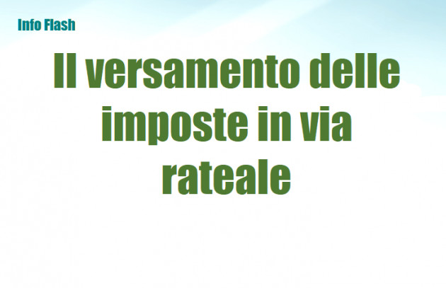 Il versamento delle imposte in via rateale