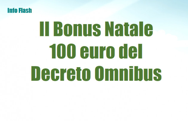 Il “bonus Natale” di €. 100 introdotto dal “decreto Omnibus”