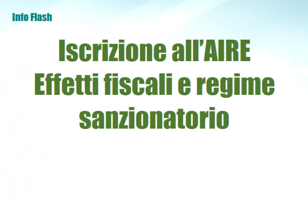 Iscrizione all’AIRE - Effetti fiscali e regime sanzionatorio