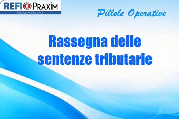 Rassegna delle sentenze tributarie