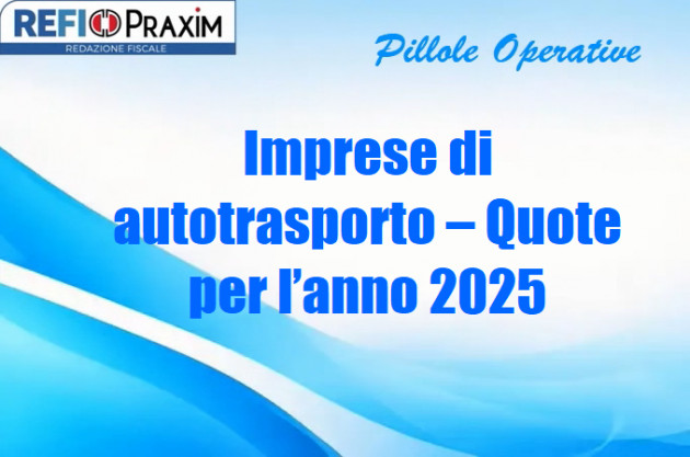 Imprese di autotrasporto – Quote per l’anno 2025