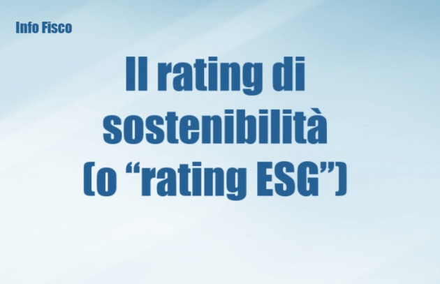 Il rating di sostenibilità (o "rating ESG")