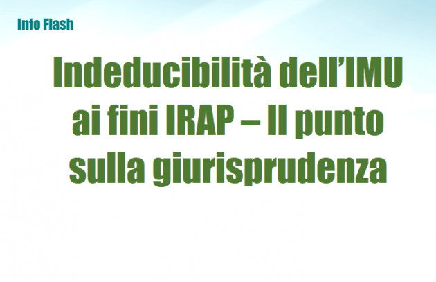 Indeducibilità dell’IMU ai fini IRAP – Il punto sulla giurisprudenza