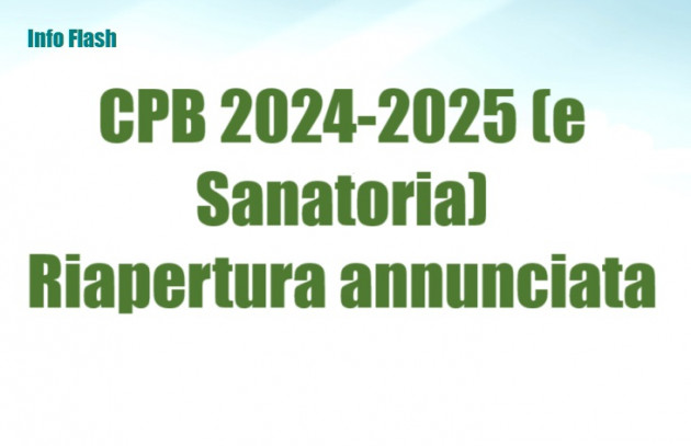 CPB 2024-2025 (e Sanatoria 2028-2022) – Annunciata la riapertura