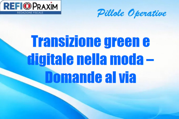 Transizione green e digitale nella moda – Domande al via