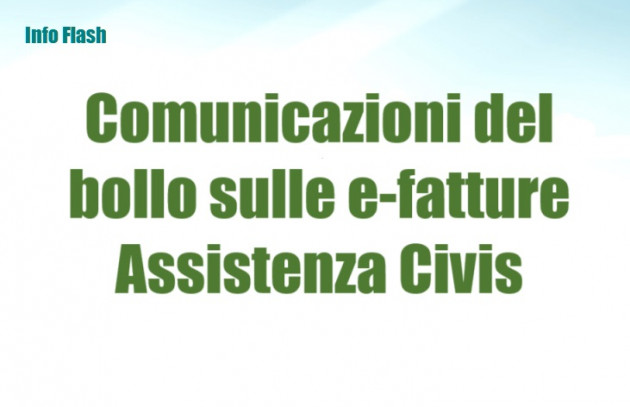 Nuova assistenza Civis per le comunicazioni del bollo sulle fatture elettroniche