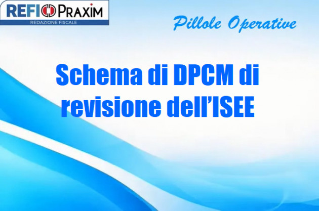 Schema di DPCM di revisione dell’ISEE