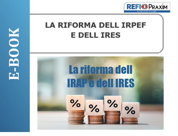 La riforma dell’Irpef e dell’Ires nel Reddito d’Impresa