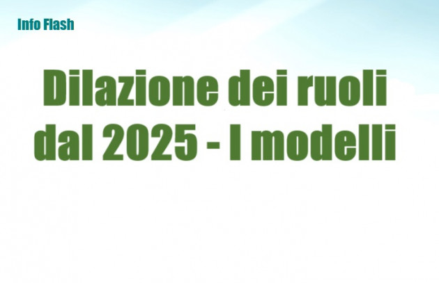 Dilazione dei ruoli dal 2025 - I nuovi modelli