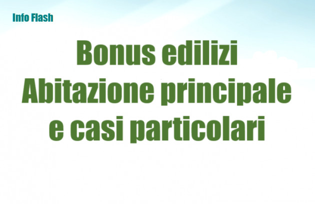 Bonus edilizi dal 2025 - Abitazione principale e casi particolari
