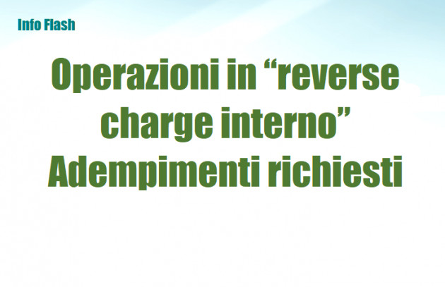 Operazioni in “reverse charge interno” – Adempimenti richiesti