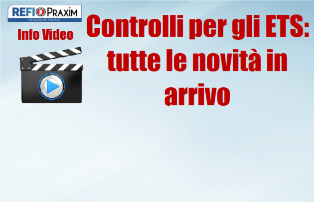 Controlli per gli ETS: tutte le novità in arrivo