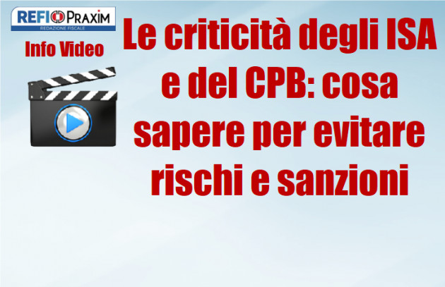 Le criticità degli ISA e del CPB: cosa sapere per evitare rischi e sanzioni