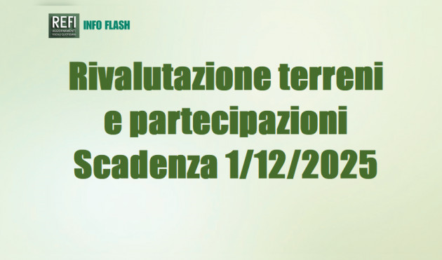Rivalutazione di terreni e partecipazioni - Perizia e versamento al 1 dicembre