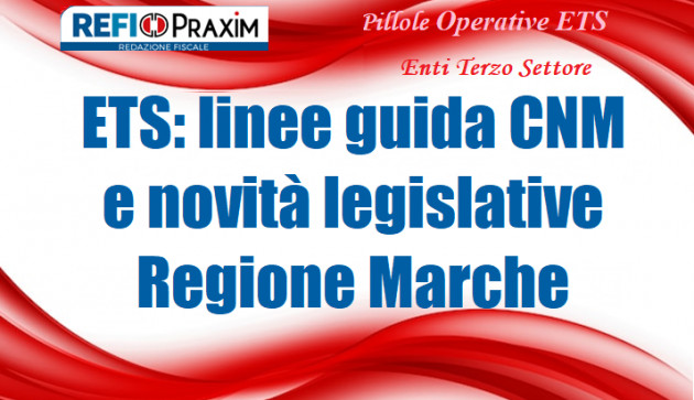 ETS: linee guida CNM e novità legislative Regione Marche