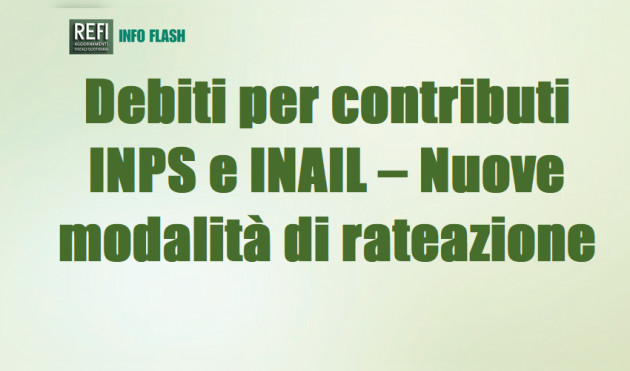 Debiti per contributi INPS e INAIL – Nuove modalità di rateazione