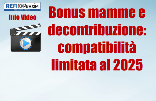 Bonus mamme e decontribuzione: compatibilità limitata al 2025