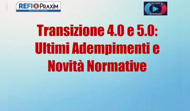 Transizione 4.0 e 5.0: Ultimi Adempimenti e Novità Normative
