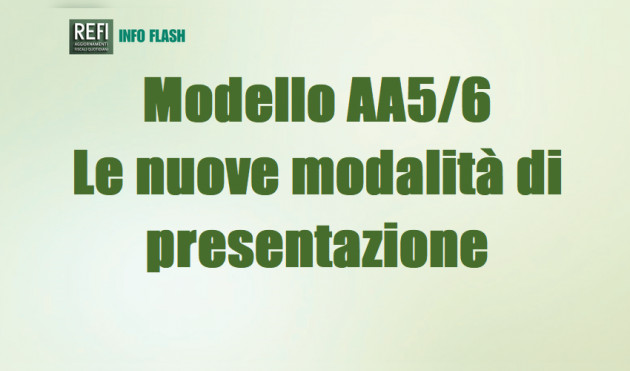 Modello AA5/6 – Le nuove modalità di presentazione