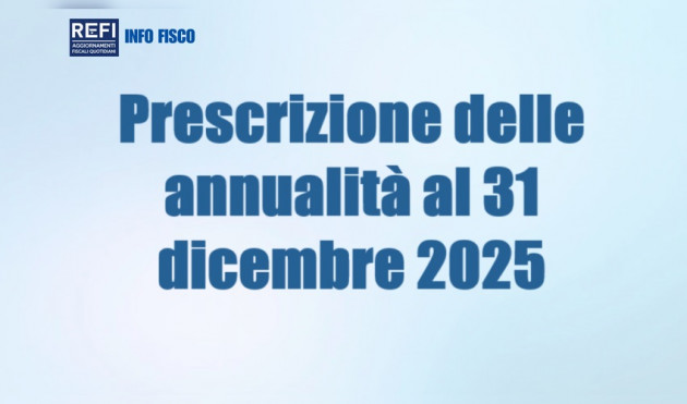 Prescrizione annualità – La notifica degli atti impositivi entro fine anno