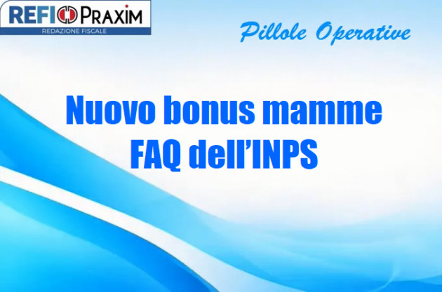 Nuovo bonus mamme – FAQ dell’INPS  
