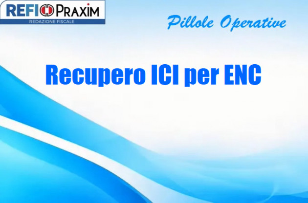 Recupero ICI per ENC