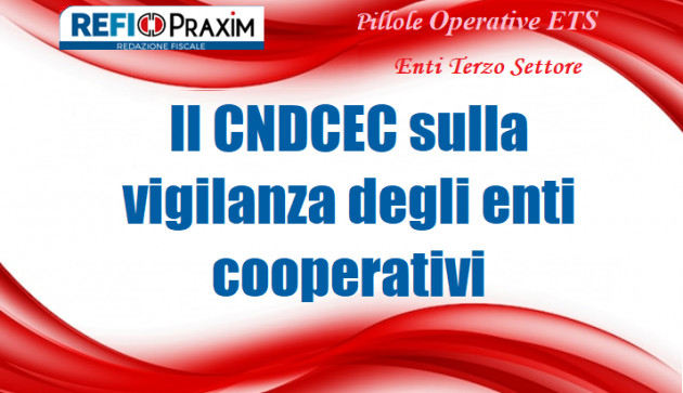 Il CNDCEC sulla vigilanza degli enti cooperativi