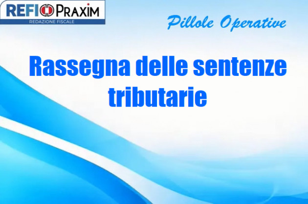 Rassegna delle sentenze tributarie