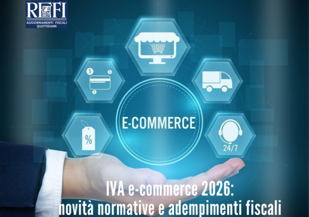 IVA e-commerce 2026: novità normative e adempimenti fiscali