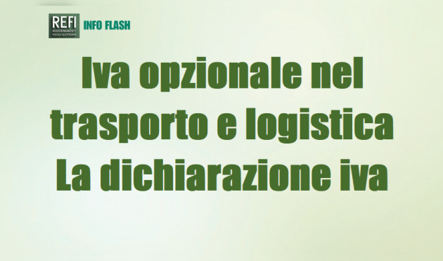 Iva opzionale nel trasporto e logistica - La dichiarazione iva