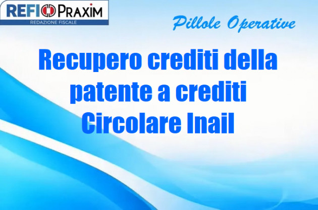 Recupero crediti della patente a crediti – Circolare Inail