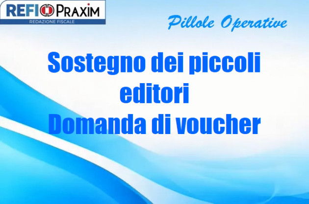 Sostegno dei piccoli editori – Domanda di voucher