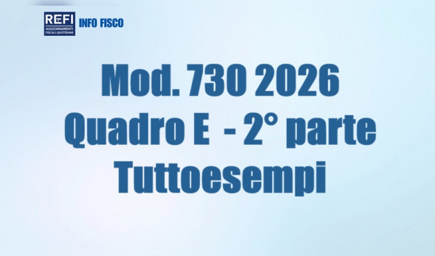 Modello 730 2026 - Quadro E (2° parte) - Tuttoesempi
