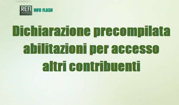 Dichiarazione precompilata: le abilitazioni per l’accesso di altri contribuenti
