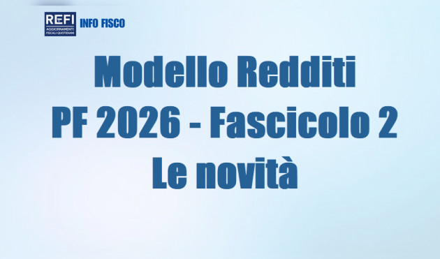 Modello Redditi PF 2026 – Fascicolo 2 – Le novità