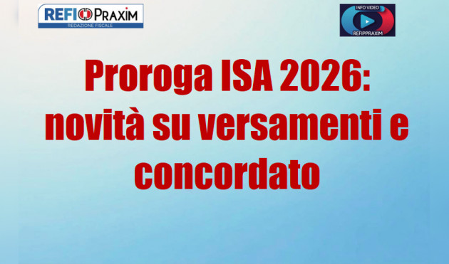 Proroga ISA 2026: novità su versamenti e concordato