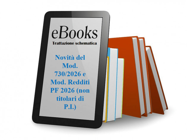 Novità del Mod. 730/2026 e Mod. Redditi PF 2026 (non titolari di P.I.) - Trattazione schematica