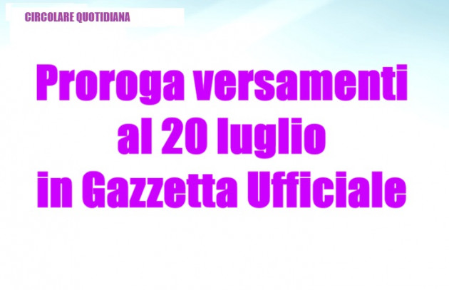 Versamenti delle imposte prorogati al 20 luglio per i soggetti ISA