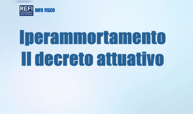 Iperammortamento – Il decreto attuativo