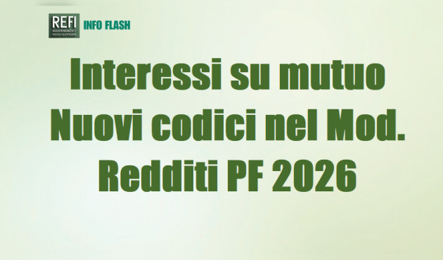 Interessi passivi su mutuo - Nuovi codici nel Mod. Redditi PF 2026